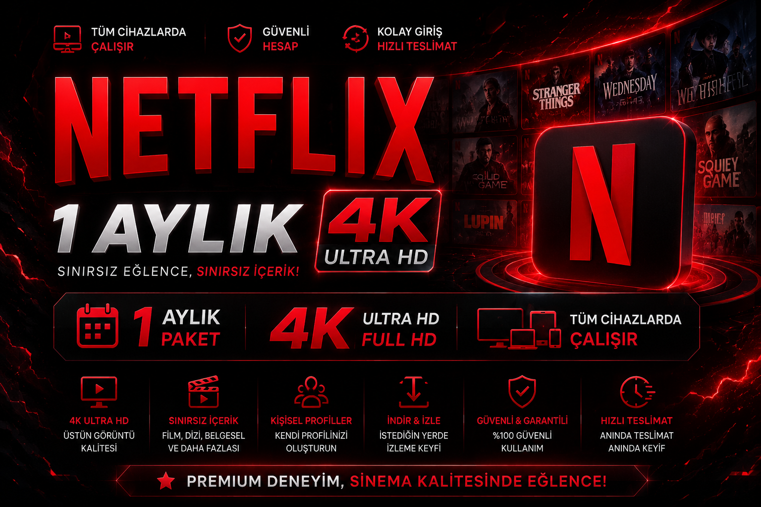 Vortex Güvencesi ile 1 Aylık Netflix 4K ULTRA HD